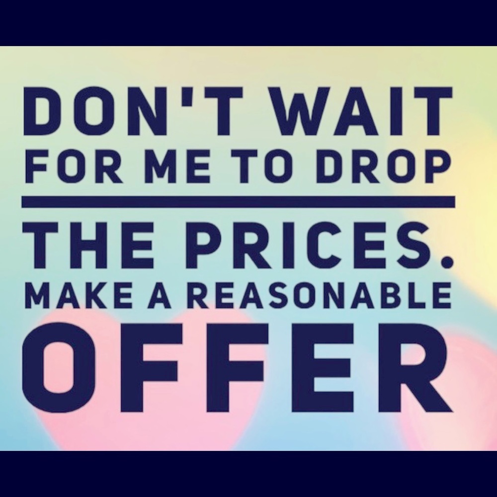 Don’t Be Afraid To Send A Reasonable Offer